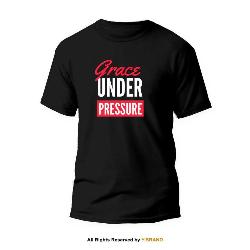 Grace Under Pressure Round Neck T-shirt PMTS-1155 5 1155 B
