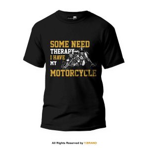 I have My Motorcycle Round Neck T-shirt PMTS-1407